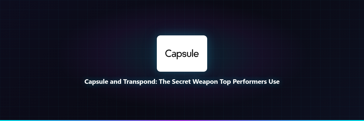 Capsule and Transpond