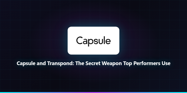 Capsule and Transpond