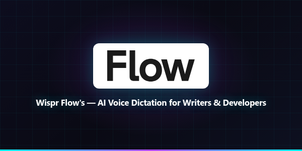 Wispr Flow's — AI Voice Dictation for Writers & D...